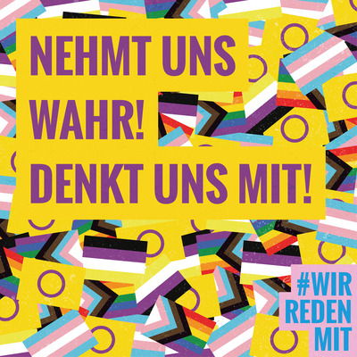 "Nehmt uns wahr! Denkt uns mit!" Lila Schriftzug, gelb hinterlegt, vor einem Hintergrund von vielen kleinen Trans*- , Inter*- und progressiven Regenbogenflaggen. In der rechten unteren Ecke das #WRM-Logo hellblau auf rosa.