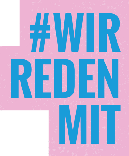 #WirRedenMit